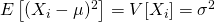 E\left[(X_i - \mu)^2 \right]=V[X_i]=\sigma^2