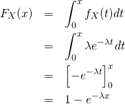 \begin{eqnarray*} F_X(x)&=& \int_0^x f_X(t)dt \\ &=& \int_0^x \lambda e^{-\lambda t}dt \\ &=& \left[ - e^{-\lambda t} \right]_0^x \\ &=& 1 - e^{-\lambda x} \end{eqnarray*}