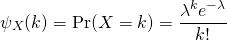 \begin{equation*} \psi_{X}(k) = \Pr(X= k) = \frac{\lambda^k e^{-\lambda}}{k!} \end{equation*}